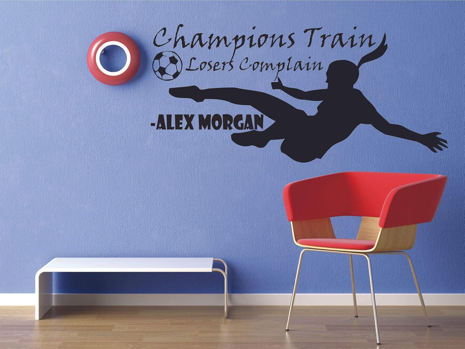 Champions Train Losers Complain - Alex Morgan Sports Motivation Quotes Wall Sticker Inspiration for Athlete Fans Rooms Home Bedroom Art Decal Decor Stickers Wall Art Vinyl Decoration Size (18x30 inch)