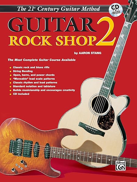 Belwin S 21st Century Guitar Rock Shop 2 The Most Complete Guitar Course Available Book Cd Belwin S 21st Century Guitar Course Stang Aaron 9781581501032 Amazon Com Books
