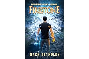 FIRESTONE (The Firestone Archives Book 1)