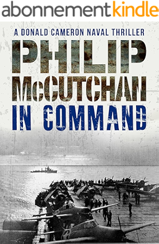 Download In Command (Donald Cameron Naval Thriller Book 8) (English Edition) PDF