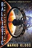 Ballistic (The Palladium Wars Book 2)