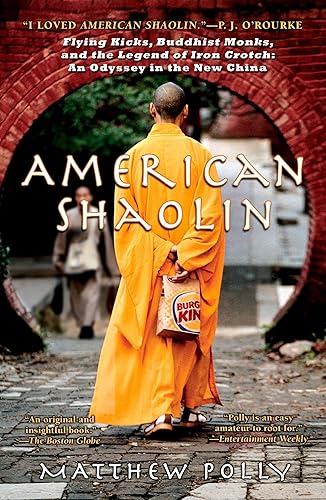 Download American Shaolin: Flying Kicks, Buddhist Monks, and the Legend of Iron Crotch: An Odyssey in theNe w China PDF