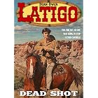 Latigo 3: Dead Shot