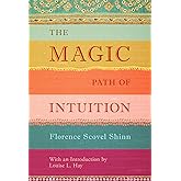 The Magic Path of Intuition