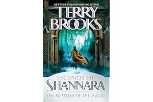 The Measure of the Magic: Legends of Shannara