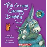 The Grinny Granny Donkey (A Wonky Donkey Book)