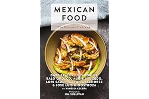 Mexican Food: The Ultimate Cookbook