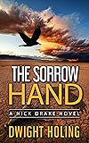 The Sorrow Hand (A Nick Drake Novel Book 1)
