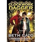 The Clockwork Dagger: A Novel (Clockwork Dagger Novels Book 1)