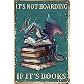 Vintage Dragon Decor Retro Metal Tin Sign It's Not Hoarding If It's Books Sign for Home Cafe Bar Bedroom Library Wall Decor 8x12 Inch
