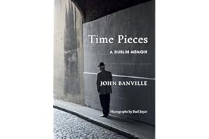 Time Pieces: A Dublin Memoir