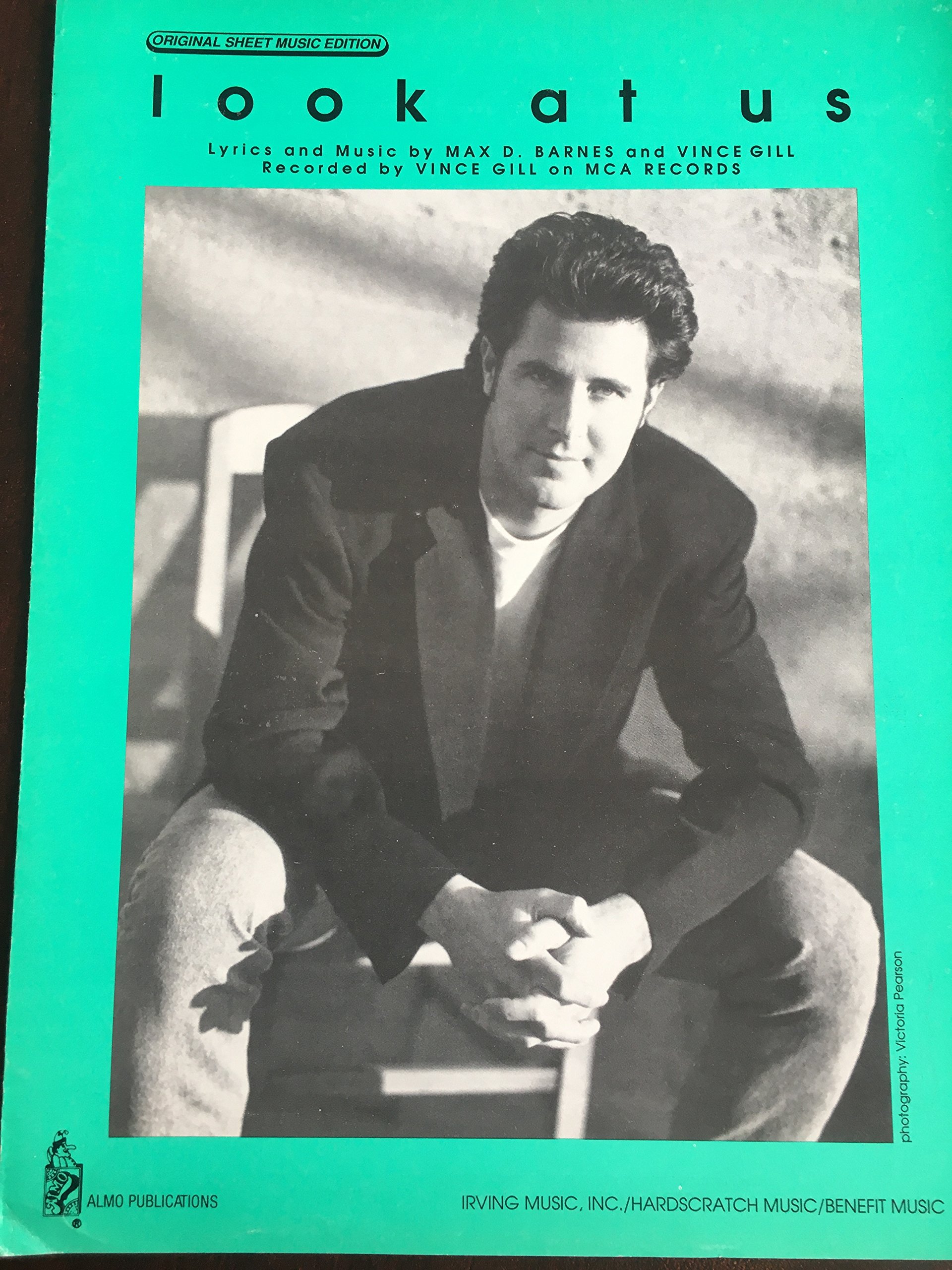 Look At Us Recorded By Vince Gill Piano Vocal Guitar Vince