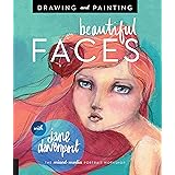Drawing and Painting Beautiful Faces: A Mixed-Media Portrait Workshop