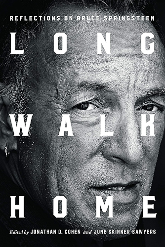 Download Long Walk Home: Reflections on Bruce Springsteen (English Edition) PDF
