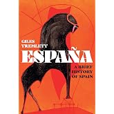 España: A Brief History of Spain