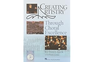 Creating Artistry Through Choral Excellence (Book)