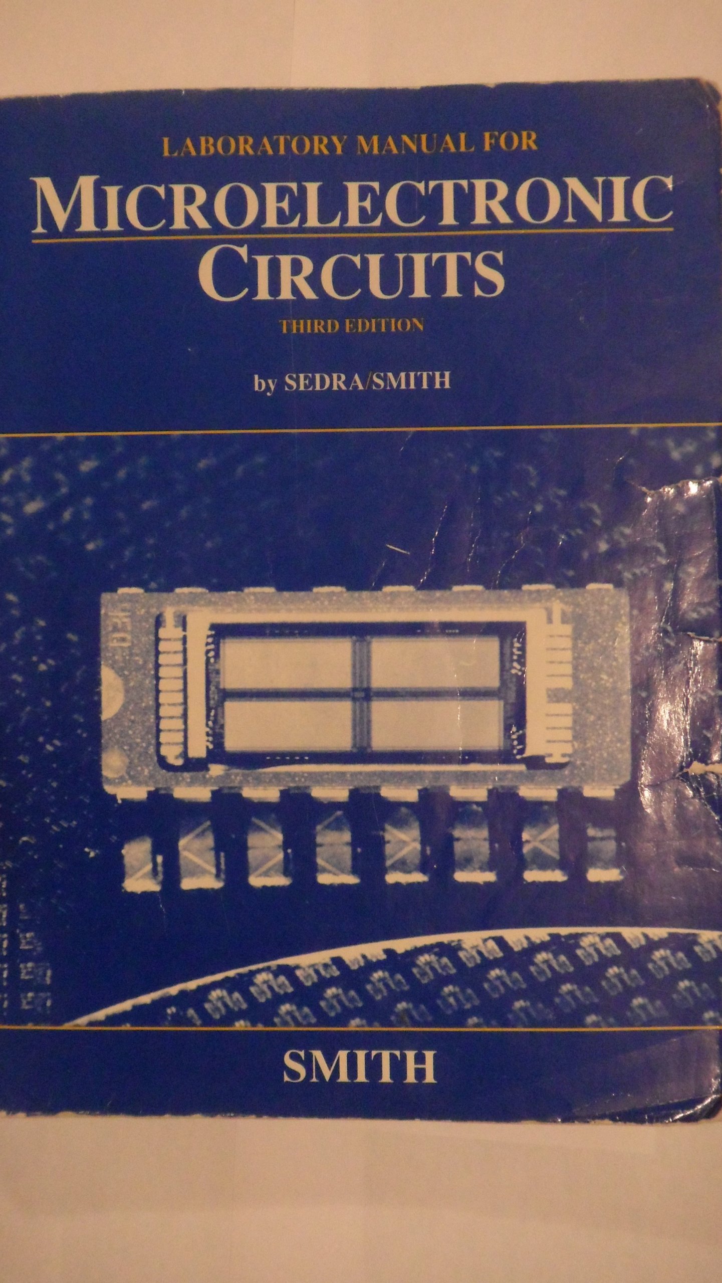 Microelectronic Circuits: Laboratory Manual to 3r.e: Amazon.co.uk: K. C. A.  Smith, Adel S. Sedra: 9780030552892: Books