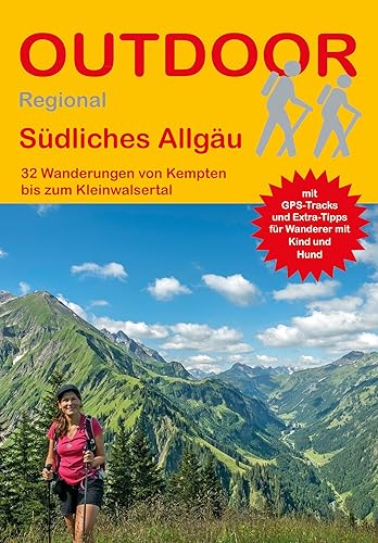 Download Südliches Allgäu: 32 Wanderungen von Kempten bis zum Kleinwalsertal (Outdoor Regional) PDF