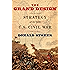 The Grand Design: Strategy and the U.S. Civil War