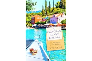The Croatian Island Library: Sail away with this brand new escapist summer beach read for 2026 from bestselling author Eva Gl