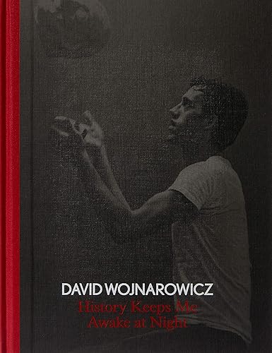 Download David Wojnarowicz: History Keeps Me Awake at Night PDF