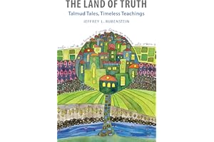 The Land of Truth: Talmud Tales, Timeless Teachings