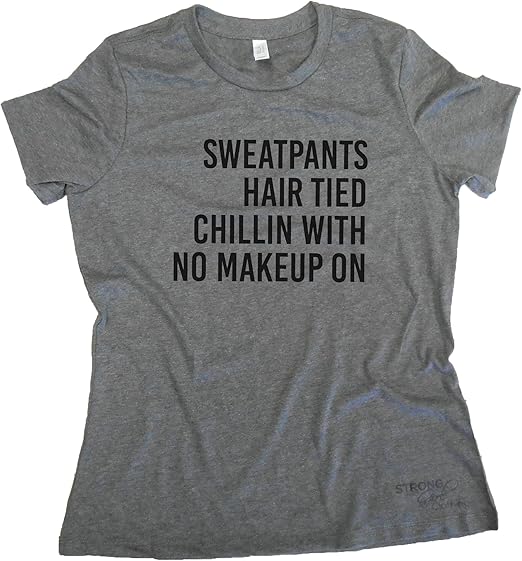 Sweatpants Hair Tied Chillin With No Make Up On Tee Shirt At