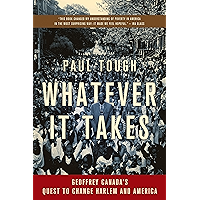 Whatever It Takes: Geoffrey Canada's Quest to Change Harlem and America book cover Whatever It Takes: Geoffrey Canada's Quest to Change Harlem and America book cover