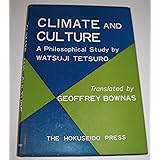 CLIMATE AND CULTURE. A Philosophical Study.