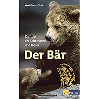 Der Bär: Krafttier der Schamanen und Heiler (German Edition) book cover Der Bär: Krafttier der Schamanen und Heiler (German Edition) book cover