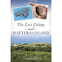 The Lost Colony and Hatteras Island book cover