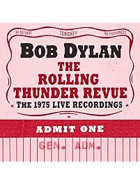 The Rolling Thunder Revue: The 1975 Live Recordings