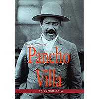 The Life and Times of Pancho Villa book cover The Life and Times of Pancho Villa book cover