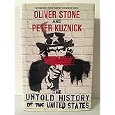 The Untold History of the United States