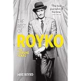 The Best of Royko: The Tribune Years