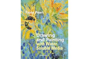 Drawing and Painting with Water Soluble Media