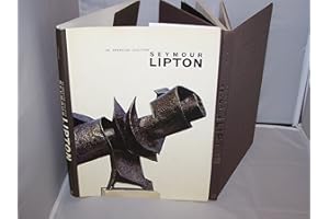 Seymour Lipton: An American Sculptor
