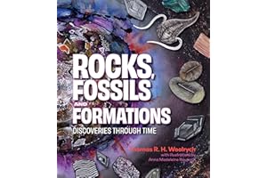 Rocks, Fossils and Formations: Discoveries Through Time