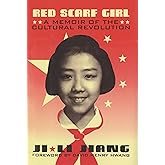 Red Scarf Girl: A Memoir of the Cultural Revolution