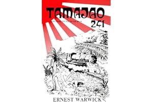 Tamajao 241: A POW Camp on the River Kwai