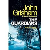 The Guardians: A Novel