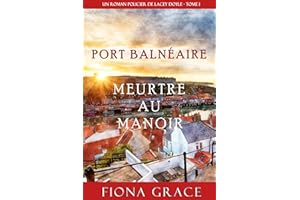 Meurtre au Manoir (Un Roman Policier de Lacey Doyle – Tome 1) (French Edition)