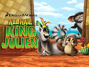 Watch All Hail King Julien Season 1 Prime Video