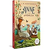 Anne de Avonlea - (Texto integral - Clássicos Autêntica)