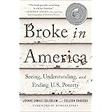 Broke in America: Seeing, Understanding, and Ending US Poverty