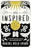 Inspired: Slaying Giants, Walking on Water, and