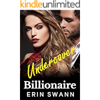 Undercover Billionaire: Covington Billionaires #10 (An Enemies to Lovers Romance) book cover