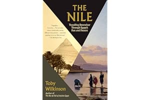 The Nile: A Journey Downriver Through Egypt's Past and Present (Vintage Departures)