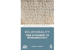 Relationality: From Attachment to Intersubjectivity