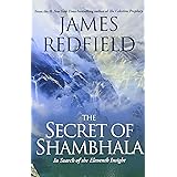The Secret of Shambhala: In Search of the Eleventh Insight